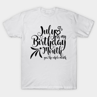 July birthday T-Shirt